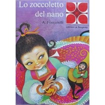 Lo Zoccoletto Del Nano. Quadrifoglio. 12. Andreina D. Fontanelli La Sorgente, Milano. 