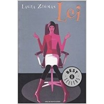 Lei  Zigman, Laura Arnoldo Mondadori Editore