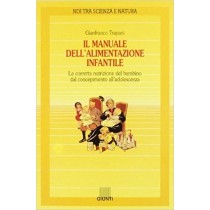 Il Manuale Dell'Alimentazione Infantile La Corretta Nutrizione Del Bambino Dal Concepimento All'Adolescenza  Trapani, Gianfranco Giunti Editore