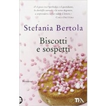 Biscotti E Sospetti  Bertola, Stefania Tea - Tascabili Degli Editori Associati