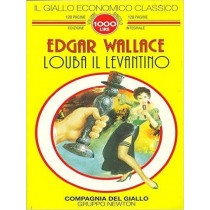 Louba Il Levantino  Wallace, Edgar Newton Compton Editori