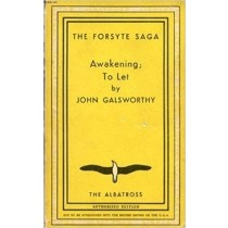 The Forsyte Saga. Awakening To Let Volume Iii John Galsworthy The Albatros