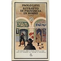 Ritratto Di Provincia In Rosso. Levi Paolo Rizzoli, 
