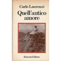 Quell'Antico Amore Laurenzi Carlo Rusconi