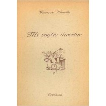 Mi Voglio Divertire Giuseppe Marotta Ceschina 
