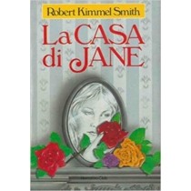 La Casa Di Jane. Kimmel Smith Robert - Euroclub