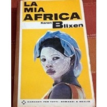 La Mia Africa Karen Blixer Garzanti Editore 