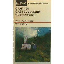 Canti Di Castelvecchio Pascoli Mondadori 