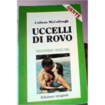 Uccelli Di Rovo. Gente Mc Cullough Bompiani