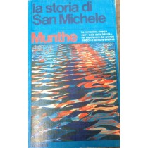 La Storia Di San Michele . Axel Munthe Garzanti