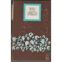 Quattro Tonnelate Di Diamanti.  Gerald A Browne Cde