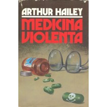 Medicina Violenta Arthur Hailey Euroclub