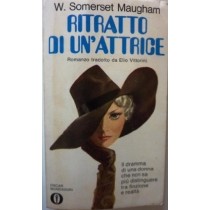 Ritratto Di Un'Attrice. Romanzo Tradotto Da Elio Vittorini.  W. Somerset Maughan Arnoldo Mondadori Editore