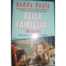 Bella Famiglia! (The Snapper) Doyle Roddy Tea