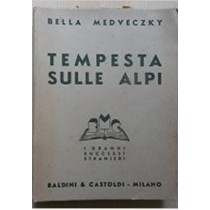 Tempesta Sulle Alpi Bella Medveczky Baldini & Castoldi 