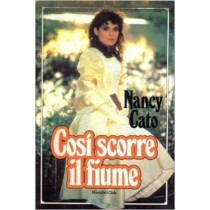 Cosi' Scorre Il Fiume Nancy Cato Euroclub 