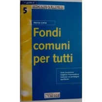 Fondi Comuni Per Tutti Marco Liera Il Sole 24 Ore