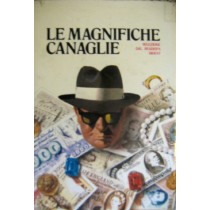 Le Magnifiche Canaglie Aa Vv Selezione Dal Reader'S Digest