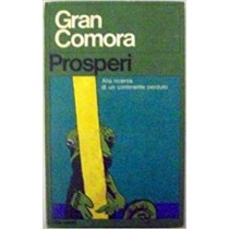 Gran Comora -- F. Prosperi Garzanti