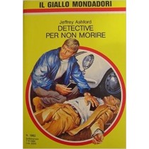 Detective Per Non Morire Ashford Jeffrey Mondadori 