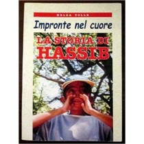 Impronte Nel Cuore. La Storia Di Hassib Helga Tolle Liguria 
