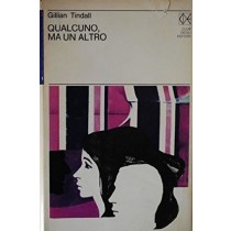 Qualcuno, Ma Un Altro Gillian Tindall Club Degli Editori 