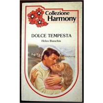 Dolce Tempesta Helen Bianchin ?Editrice Piccoli