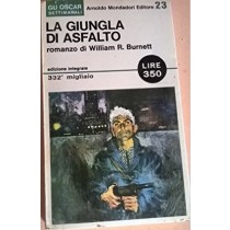 La Giungla Di Asfalto William R.Burnett Oscar Mondadori