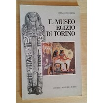 Il Museo Egizio Di Torino Piera Condulmer Codella Editore - Torino 