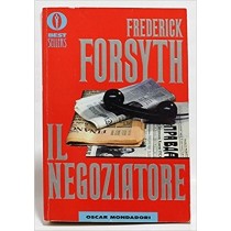 Il Negoziatore Frederick Forsyth, Roberta Rambelli (Traduzione Di) Mondadori