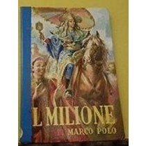 Il Milione Di Marco Polo Di Alberto Malfatti Vedi Descrizione Vedi Descrizione 
