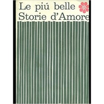 Le Piu' Belle Storie D'Amore Aa.Vv. Selezione Reader'S Digest