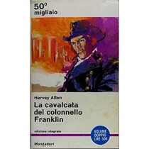 La Cavalcata Del Colonello Franklin Allen Mondadori