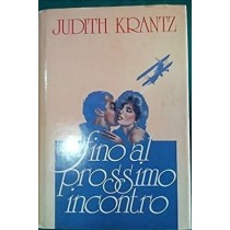 Fino Al Prossimo Incontro  Judith Krantz Cde