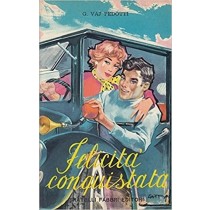 Felicita' Conquistata Gina Vaj Pedotti Fabbri