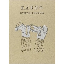 Karoo Steve Tesich Monsieur Toussaint Louverture Editions