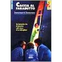 Caccia Al Farabutto  Zimmermann, Irene Giunti Editore