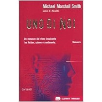 Uno Di Noi  Smith, Michael Marshall Garzanti