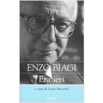 Era Ieri  Biagi, Enzo Rcs Mediagroup