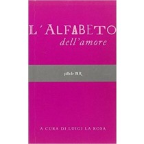 L'Alfabeto Dell'Amore L. La Rosa Rcs Mediagroup