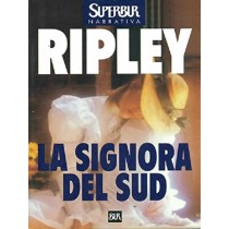 La Signora Del Sud  Ripley, Alexandra Rizzoli