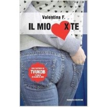 Il Mio Cuore X Te Valentina F. Fanucci Editore