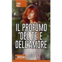 Il Profumo Del Tè E Dell'Amore Fiona Neill Newton Compton Editori