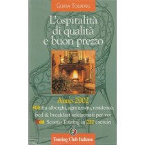 L'Ospitalita' Di Qualita' E Buon Prezzo. Aa Vv Touring Club