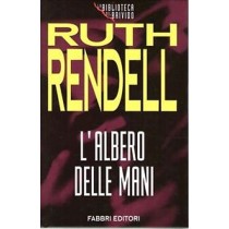 L'Albero Delle Mani Rendell Ruth Fabbri