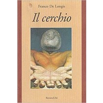 Il Cerchio Franco De Longis Biemmelibri 