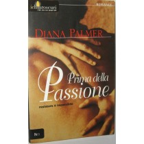 Prima Della Passione Palmer Diana Harlequin Mondadori