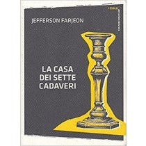 La Casa Dei Sette Cadaveri Jefferson Farjeon Corriere 