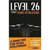 Dark Revelations Level 26 Tome 3 Anthony E. Zuiker Michel Lafon 