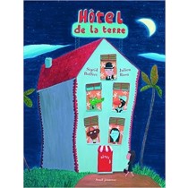 H&Ocirc.Tel De La Terre  Sigrid Baffert , Julien Rosa   Seuil Jeunesse 